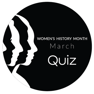 Women's History Month Quiz